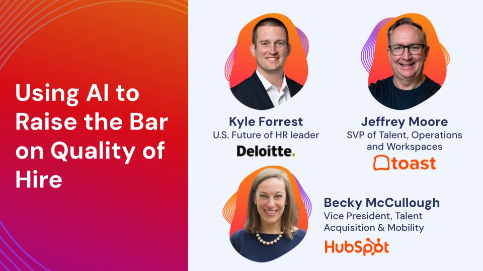 Using AI to Raise the Bar on Quality of Hire